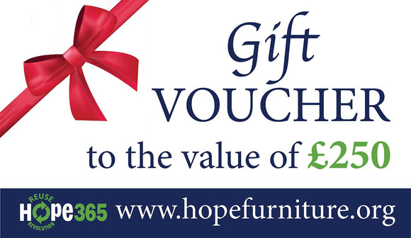 Copy of Hopefurniture- Gift Voucher £250